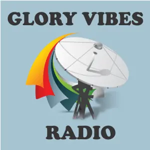 Glory Vibes Radio